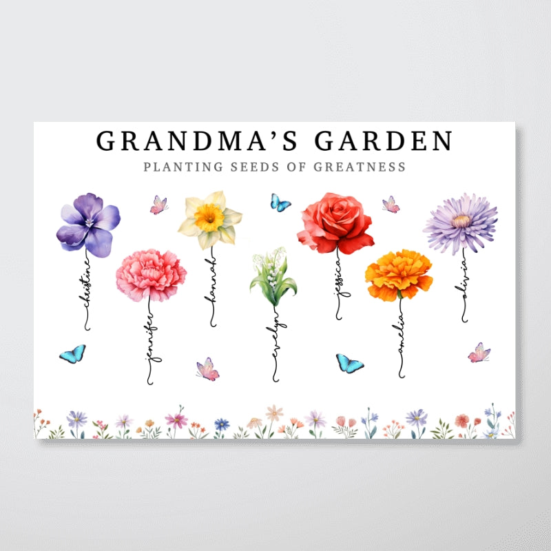 Grandma's Garden Planting Seeds Of Greatness, Birth Month Flower Personalized Poster, Christmas Gift For Grandma